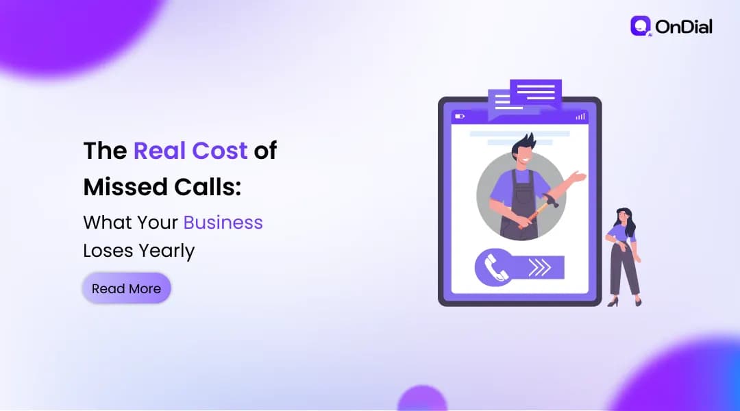 The Real Cost of Missed Calls: What Your Business Loses Yearly
