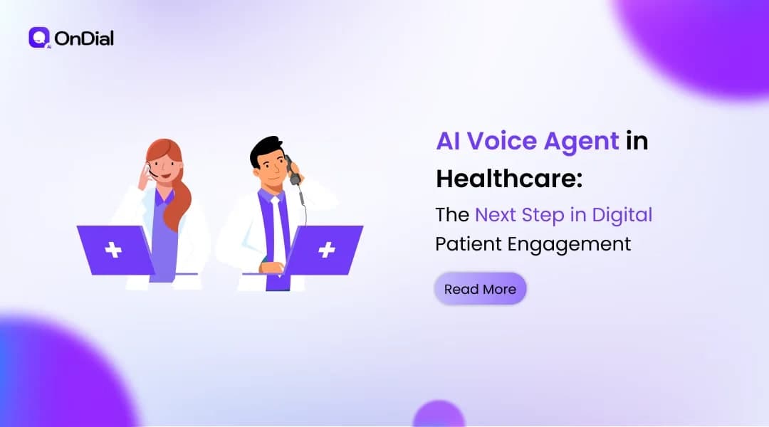 AI Voice Agent in Healthcare: The Next Step in Digital Patient Engagement