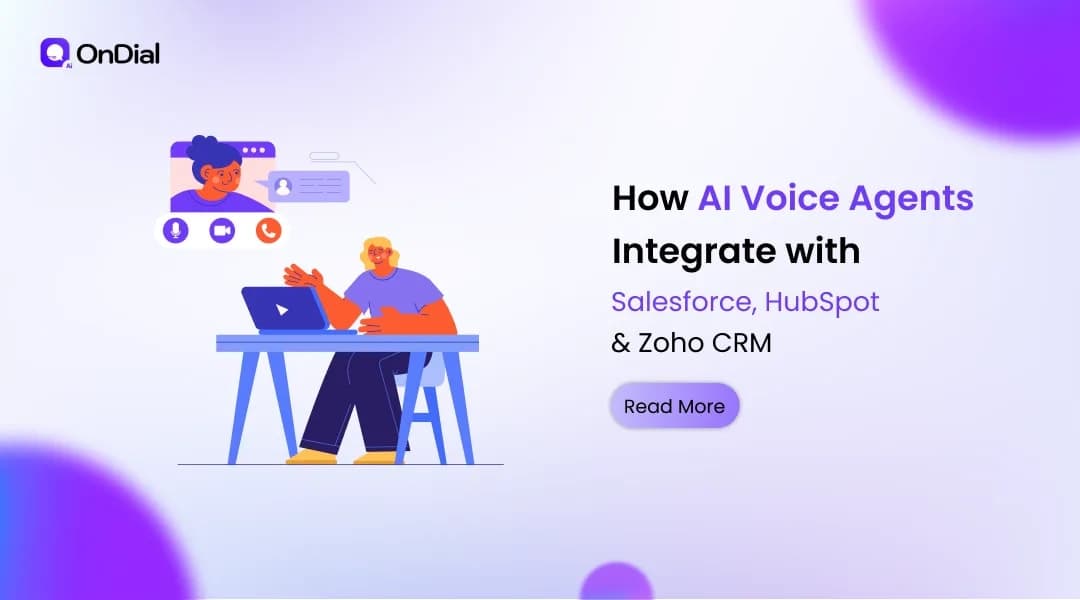 How AI Voice Agents Integrate with Salesforce, HubSpot & Zoho CRM