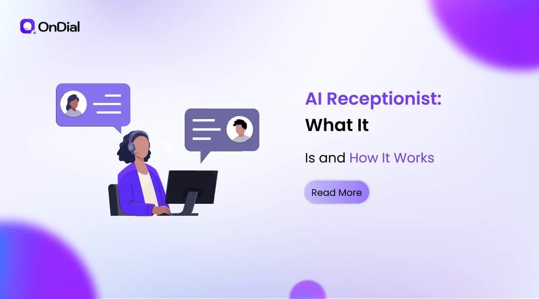 AI Receptionist: What It Is and How It Works